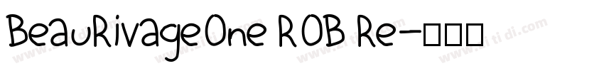 BeauRivageOne ROB Re字体转换